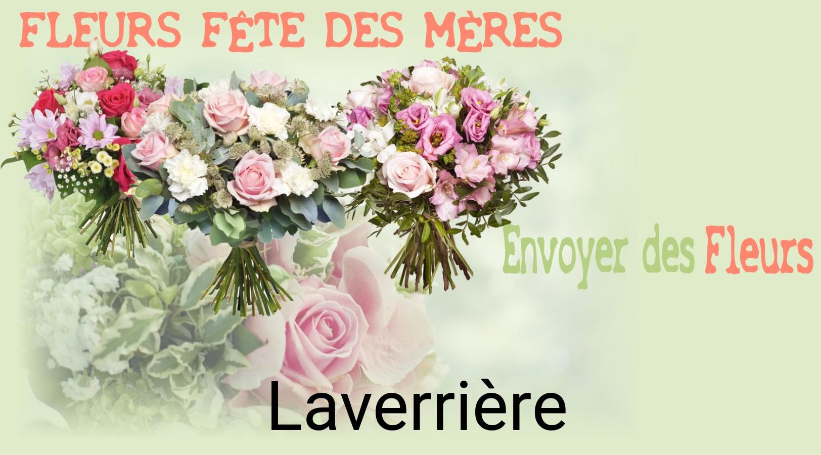 Bouquet de Fête des Mères livré à Laverrière